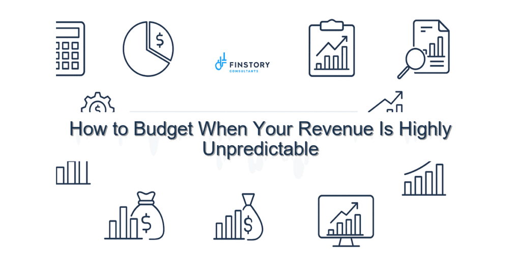 How to Budget When Your Revenue Is Highly Unpredictable feature from base how to budget when your revenue is highly unpredictable