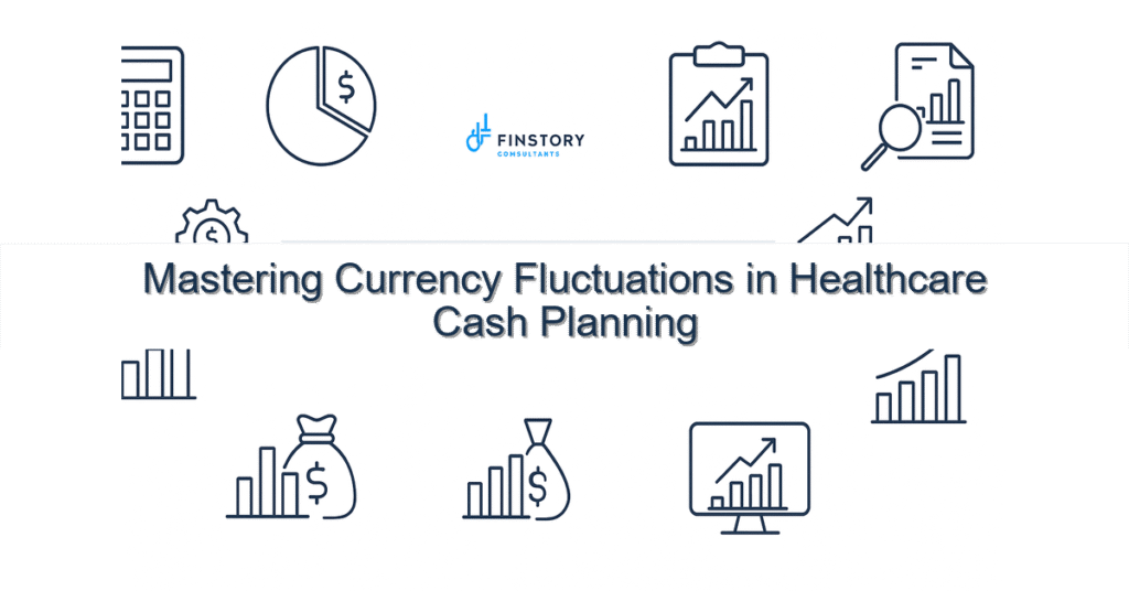 feature from base mastering currency fluctuations in healthcare cash planning