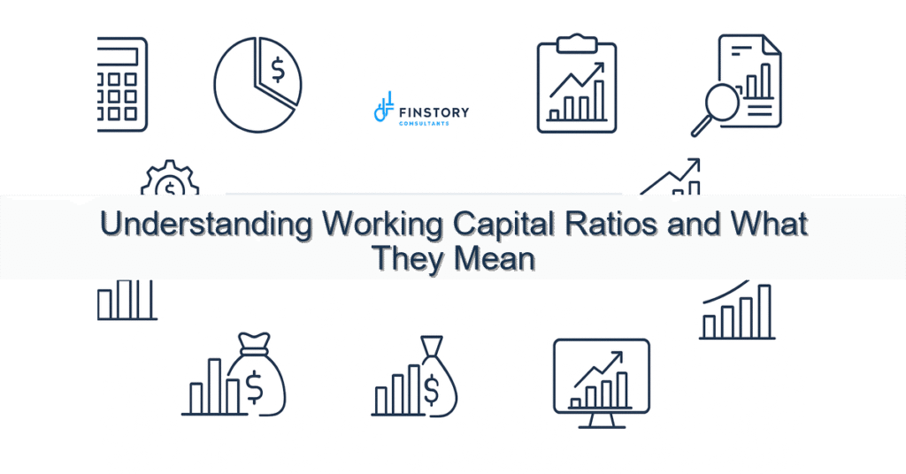 feature from base understanding working capital ratios and what they mean