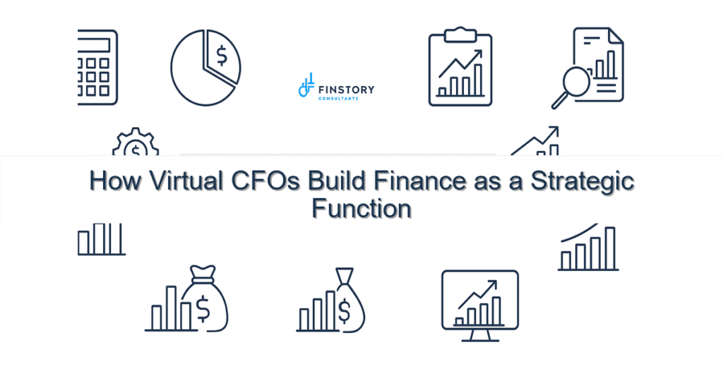 How Virtual CFOs Build Finance as a Strategic Function feature from base how virtual cfos build finance as a strategic function