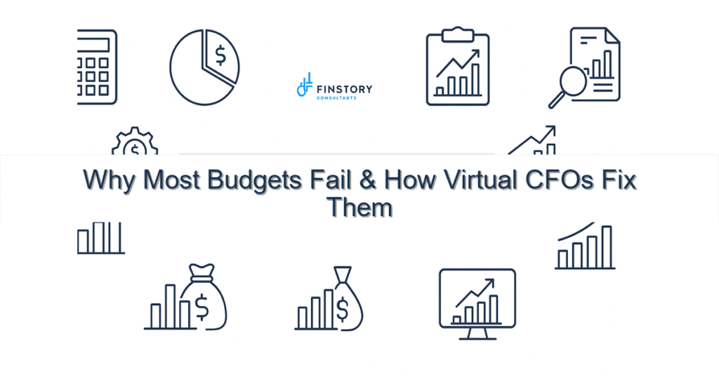 feature from base why most budgets fail how virtual cfos fix them