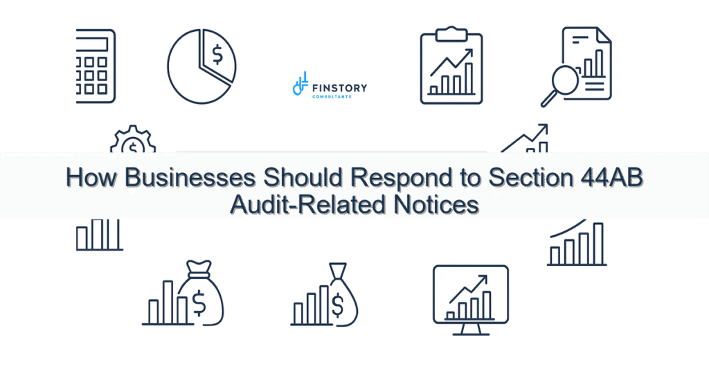 feature from base how businesses should respond to section 44ab audit related notices india income tax