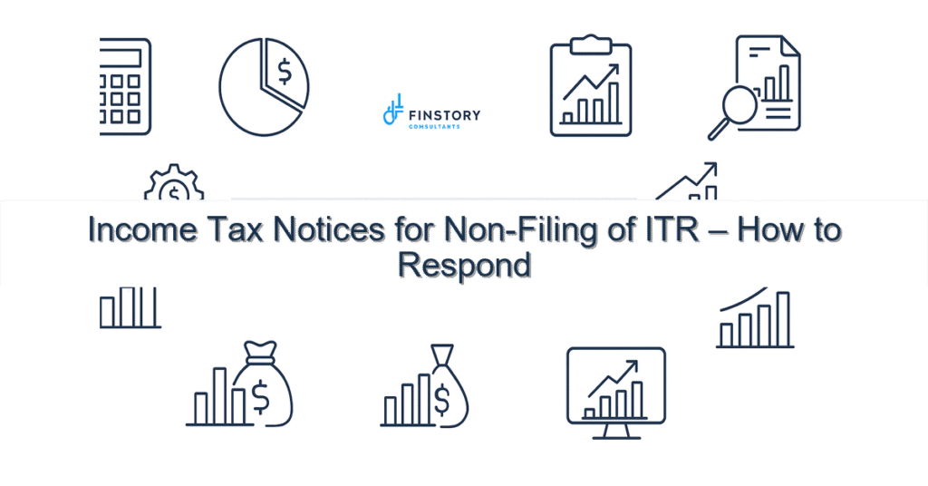 feature from base income tax notices for non filing of itr how to respond