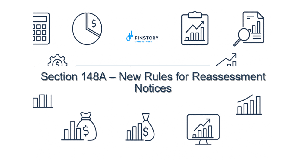 feature from base section 148a new rules for reassessment notices india income tax