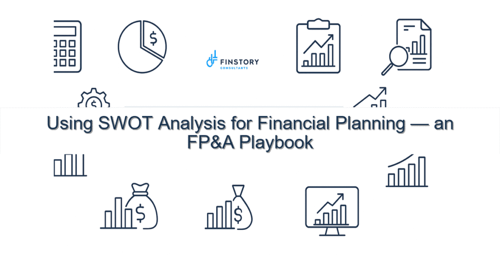 feature from base using swot analysis for financial planning an fpa playbook